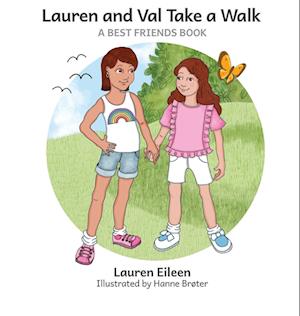 Lauren and Val Take a Walk