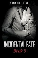 Incidental Fate Book 5 
