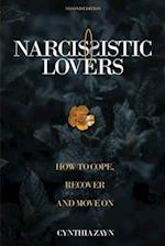Narcissistic Lovers: How to Cope, Recover and Move On 