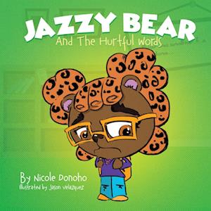 Jazzy Bear and the Hurtful Words