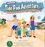 Tide Pool Adventure (English-Spanish Edition) 