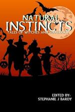 Natural Instincts: Tales of Witches and Warlocks 