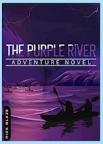 The Purple River: Adventure Novel 