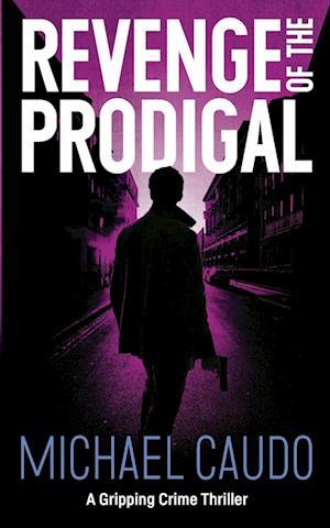 Revenge of the Prodigal