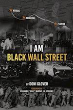 I Am Black Wall Street 