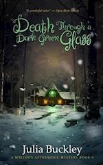 Death Through a Dark Green Glass 