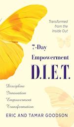 The 7-Day Empowerment D.I.E.T 
