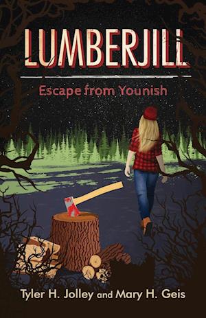 Lumberjill: Escape from Younish