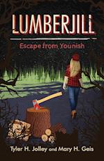 Lumberjill: Escape from Younish 