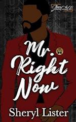 Mr. Right Now : Baes of Juneteenth 