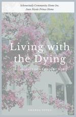 Living with the Dying