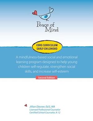 Peace of Mind Core Curriculum for Early Childhood
