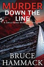 Murder Down The Line