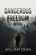 Dangerous Freedom 