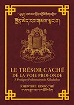 Le Trésor Caché de la Voie Profonde