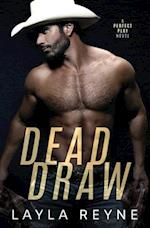 Dead Draw: A Perfect Play Novel 