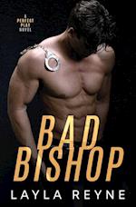 Bad Bishop: A Perfect Play Novel 