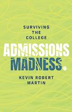 Surviving the College Admissions Madness