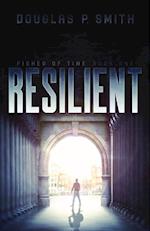 Resilient: Fisher of Time Book One 