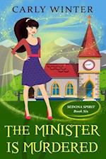 The Minister is Murdered: A Humorous Paranormal Cozy Mystery 