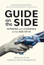 Guide on the Side: Winning with Courses in the Age of AI 
