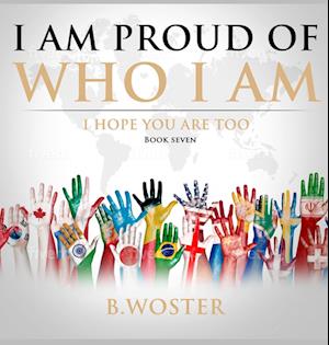 I Am Proud of Who I Am