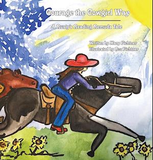 Courage the Cowgirl Way