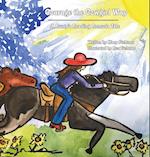 Courage the Cowgirl Way: A Rusty's Reading Remuda Tale 