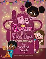 The Queen Machine 