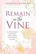 Remain in the Vine