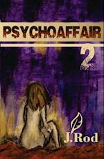 Psychoaffair 2