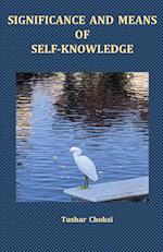 SIGNIFICANCE AND MEANS OF SELF-KNOWLEDGE 