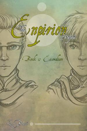 The Enpirion Project : Exordium (Book 1)