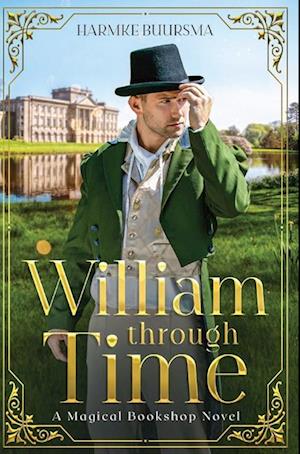 William Through Time: A Magical Bookshop Novel