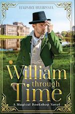 William Through Time: A Magical Bookshop Novel 