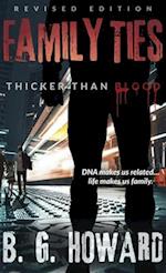 Revised Edition Family Ties: Thicker Than Blood 