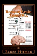 Remote Brain Targeting - Evolution of Mind Control in USA: A Compilation of Historical Information Derived from Various Sources 