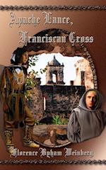 Apache Lance, Franciscan Cross 