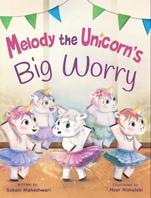 Melody the Unicorn's Big Worry