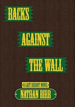 Backs Against the Wall 