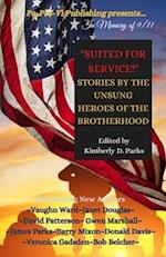 Suited for Service: Stories by the Unsung Heroes of the Brotherhood 