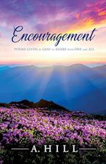 Encouragement: Poems Given by God to Share with One and All 