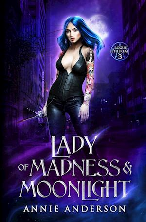 Lady of Madness & Moonlight