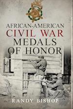 AFRICAN-AMERICAN CIVIL WAR MEDALS OF HONOR 