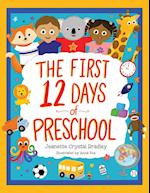 The First 12 Days of Preschool