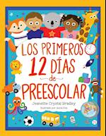 Los Primeros 12 días de Preescolar