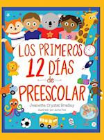 Los Primeros 12 días de Preescolar