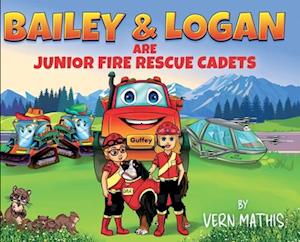 Bailey & Logan are junior fire rescue cadets: First Rescue