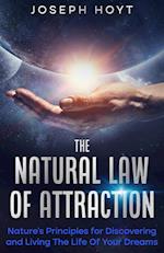 The Natural Law Of Attraction 