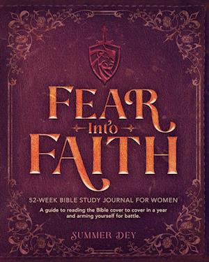 Fear into Faith